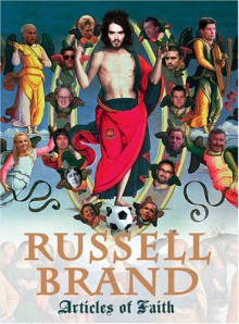 Articles of Faith - Russell Brand