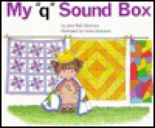 My Q Sound Box - Jane Belk Moncure, Linda Hohag