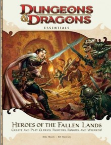 Heroes of the Fallen Lands: An Essential Dungeons & Dragons Supplement - Mike Mearls, Bill Slavicsek, Rodney Thompson, Michele Carter, Greg Bilsland, Jennifer Clarke Wilkes, Scott Fitzgerald Gray