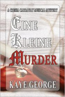 Eine Kleine Murder - Kaye George