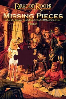 Missing Pieces, Volume 1 - Bil White, Jeffrey Schneider, Sabdy Garfield, C.E. Rocco, C.S. Marks, V.J. Waks, Maxwell Alexander Drake, T.R. Chowdhury, Dylan Birtolo, Matthew Verish, Stefanie Verish, Todd Austin Hunt