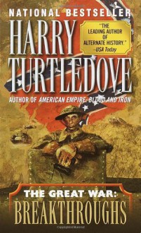 Breakthroughs (The Great War) - Harry Turtledove