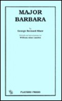 Major Barbara - George Bernard Shaw