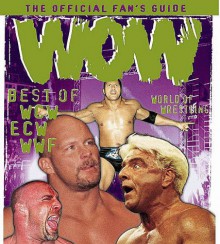 Wow: Best of Wwf, Wcw, Ecw: World Wrestling Fedreration - Mike Morris, Triumph Books