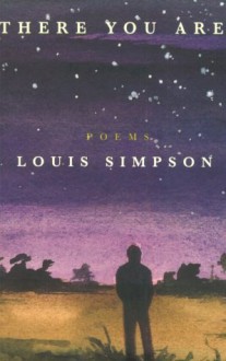 There You Are - Louis Simpson