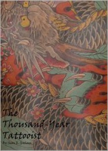 The Thousand-Year Tattooist - Sean Graham