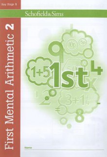 First Mental Arithmetic: Bk. 2 - Ann Montague-Smith