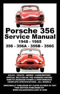 Porsche 356 Owners Workshop Manual 1948 1965 - Floyd Clymer