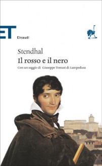 Il rosso e il nero: cronaca del 1830 - Diego Valeri, Stendhal, Emilio Faccioli, Giuseppe Tomasi di Lampedusa