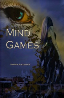 Mind Games - Harper Alexander