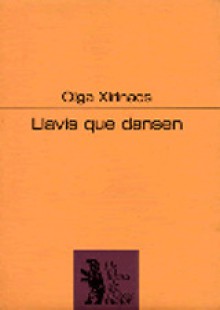 Llavis que dansen - Olga Xirinacs