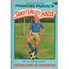 Fearless Elizabeth - Francine Pascal, Molly Mia Stewart