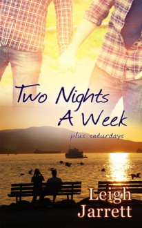 Two Nights A Week - Leigh Jarrett