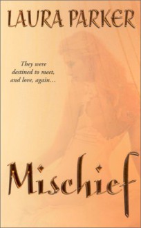 Mischief - Laura Parker