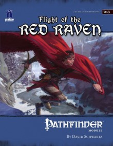 Pathfinder Module W3: Flight of the Red Raven - David Schwartz