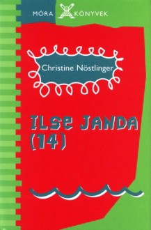 Ilse Janda, 14 - Christine Nöstlinger