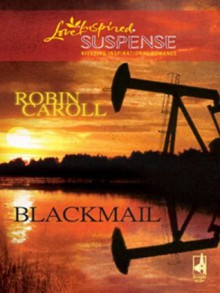 Blackmail - Robin Caroll