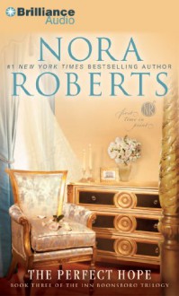 The Perfect Hope (Inn Boonsboro Trilogy) - MacLeod Andrews, Nora Roberts