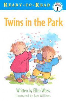 Twins In The Park - Ellen Weiss, Sam Williams