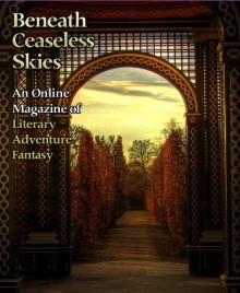 Beneath Ceaseless Skies Issue #54 - Steve Rasnic Tem, 'Ann Leckie'