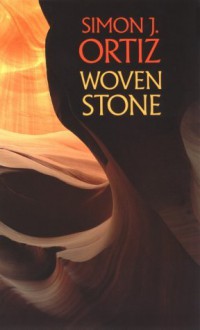 Woven Stone (Sun Tracks) - Simon J. Ortiz