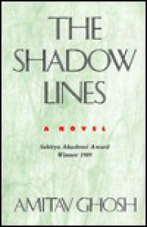 Shadow Lines - Amitav Ghosh