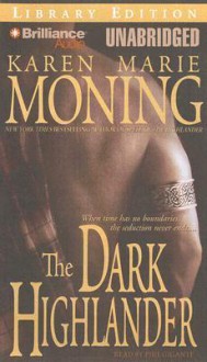 The Dark Highlander (Audio) - Karen Marie Moning