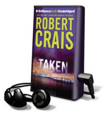 Taken [With Earbuds] - Robert Crais, Luke Daniels