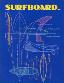 Surfboard - Stephen M. Shaw, Mark Dowd