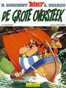 De grote oversteek - René Goscinny, Albert Uderzo