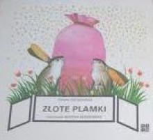 Złote plamki - Hanna Ożogowska