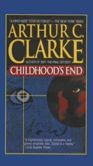 Childhood's End - Arthur C. Clarke