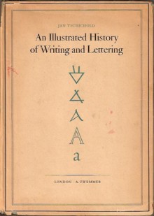 An Illustrated History of Writing and Lettering - Jan Tschichold