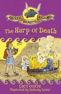 The Harp of Death - Lucy Coats, Anthony Lewis