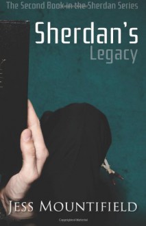 Sherdan's Legacy - Jess Mountifield