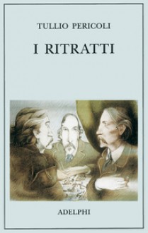 I ritratti - Tullio Pericoli