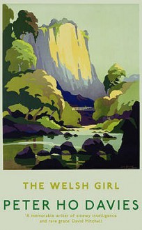 The Welsh Girl - Peter Ho Davies