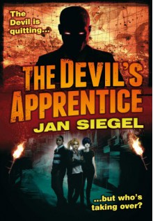 The Devil's Apprentice - Jan Siegel