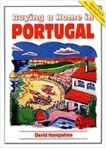 Buying a Home in Portugal - David Hampshire