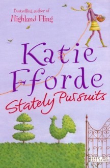 Stately Pursuits - Katie Fforde