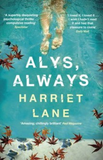 Alys, Always - Harriet Lane