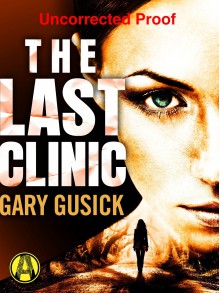 The Last Clinic - Gary Gusick