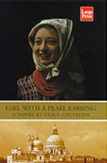 Girl with a Pearl Earring - Tracy Chevalier