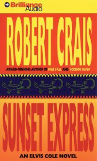 Sunset Express - Robert Crais, David Stuart