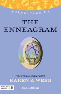 Principles of The Enneagram - Karen Webb