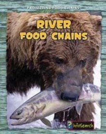 River Food Chains - Rachel Lynette