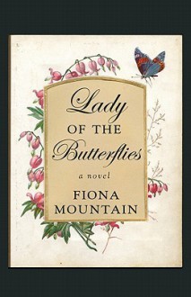 Lady of the Butterflies - Fiona Mountain