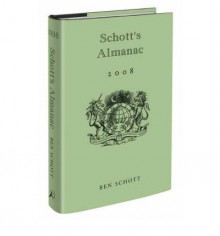 Schott's Miscellany 2008: An Almanac - Ben Schott