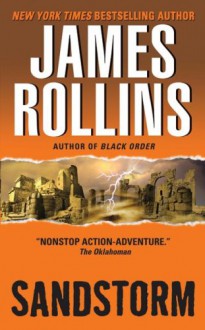 Sandstorm - James Rollins, Dennis Boutsikaris, Boutsikaris Dennis