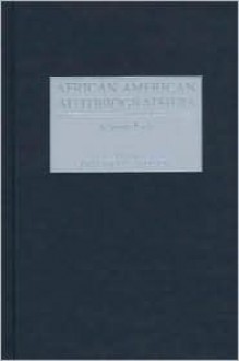 African American Autobiographers: A Sourcebook - Emmanuel S. Nelson